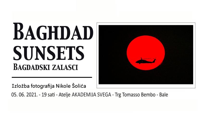 Baghdad Sunsets, Atelje Akademija svega [2]