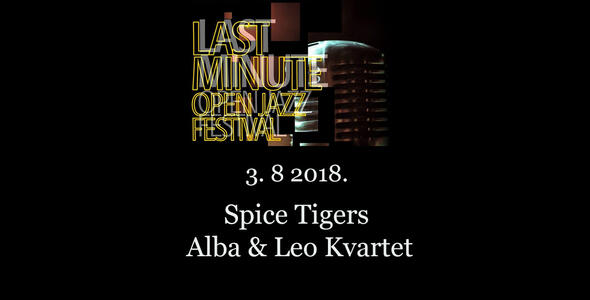 Last Minute Open Jazz Festival 2018