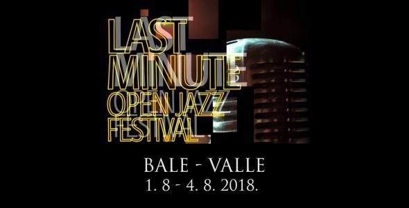 Last Minute Open Jazz Festival 2018