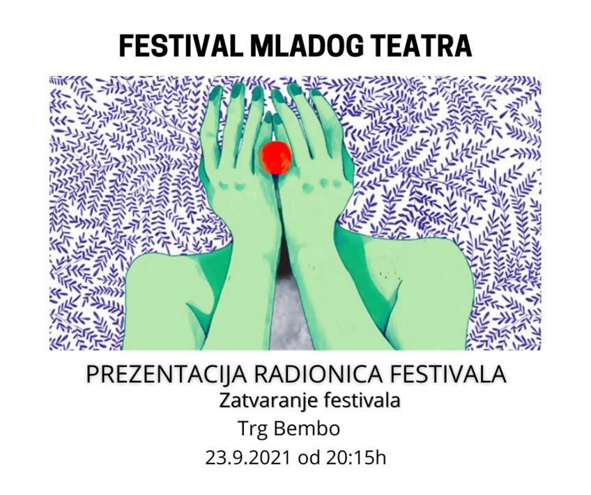 Prezentacije radionica Festivala i svečanost zatvaranja